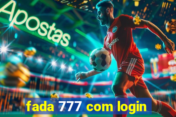 fada 777 com login